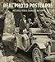 Real Photo Postcards: Pictures from a Changing Nation (The Leonard A. Lauder Pos - £28.05 GBP