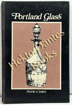 Portland Glass by Frank H. Swan (1946 Hardcover) - £11.35 GBP