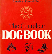 1975 The Complete Dog Book HC American Kennel Club AKC Info &amp; Care Guide... - £23.16 GBP