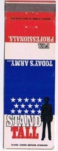 Matchbook Cover US Army Today&#39;s Army For Professionals Stand Tall Pay Rates Back - £1.55 GBP