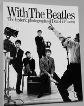 With The Beatles - by Dezo Hoffman - 1982 book - good condition - $10.00