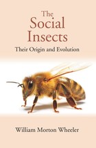 The Social Insects: Their Origin and Evolution - £23.29 GBP