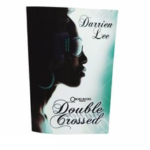 Double Crossed by Darrien Lee Urban Fiction Literature Black Female Author - £6.18 GBP
