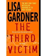 The Third Victim: An FBI Profiler Novel Gardner, Lisa - £5.48 GBP