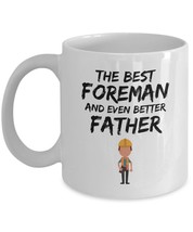 Foreman Dad Mug - Best Foreman Father Ever - Funny Gift for Forman Daddy - 11 oz - £13.49 GBP+