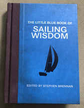 Little Blue Book of Sailing Wisdom (hardback book) - $16.00