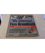 We Interrupt This Broadcast : The Events That Stopped Our Lives. . . fro... - £31.47 GBP