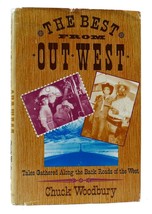 Chuck Woodbury The Best From Out West 1st Edition 1st Printing - £35.66 GBP