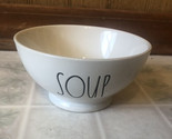  RAE DUNN by Magenta &quot;Soup&quot; White Bowl Cereal Soup Farmhouse Decor - $25.23