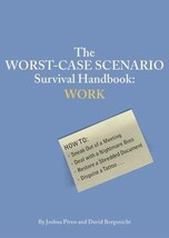 The Worst-Case Scenario Survival handbook: Work by David Borgenicht - Like New - £7.05 GBP