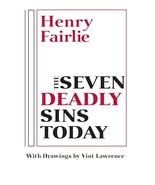 The Seven Deadly Sins Today [Paperback] Fairlie, Henry - €5,47 EUR