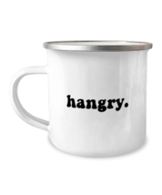 Funny  Mugs Hangry Camper-Mug  - $19.95