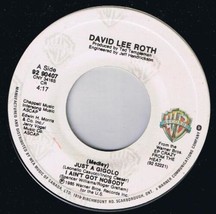David Lee Roth Just A Gigolo I Ain&#39;t Got Nobody 45 rpm Remix Canadian Pressing - £3.10 GBP