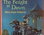 The knight at dawn (Magic tree house) Osborne, Mary Pope - £2.37 GBP