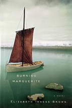 [SIGNED] Burning Marguerite by Elizabeth Inness-Brown / 2002 Hardcover w/ Jacket - £8.95 GBP