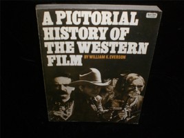 A Pictorial History of the Western Film by William K. Everson 1972 Movie... - $20.00