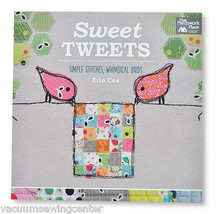 Sweet Tweets Simple Stitches Whimsical Birds Sewing Book - $15.95