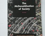 The McDonaldization of Society: An Investigation into the Changing Chara... - £2.29 GBP