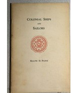 COLONIAL SHIPS AND SAILORS by Ralph D. Paine (1926) vintage 36-page booklet - $14.84