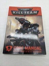 Warhammer 40K Killteam Core Manual Skirmish Combat In The 41st Millenniu... - $24.94
