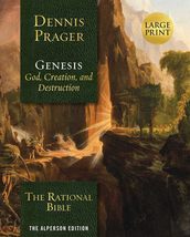 The Rational Bible: Genesis (Large Print) [Paperback] Prager, Dennis - $30.28