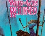 When The Gods Returned by Charles Beamer / 1986 Del Rey Fantasy 1st Edition - $1.13