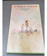 The Beauty of Motherhood  Hardcover 1967 - $13.72 CAD