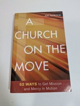 A Church on the Move: 52 Ways to Get Mission and Mercy in Motion - $6.92