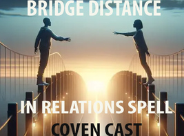 50-200X FULL COVEN BRIDGE THE DISTANCE IN RELATIONSHIPS EXTREME MAGICK CASSIA4 image 2