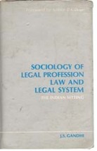 Sociology of Legal Profession, Law and Legal System the Indian Setti [Hardcover] - £22.68 GBP