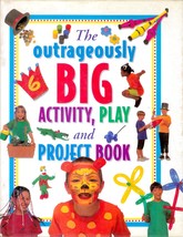 The Outrageously Big Activity, Play and Project Book by Joanne Hanks / 2001 HC - £2.72 GBP