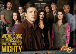 Firefly TV Series Cast We&#39;ve Done The Impossible Photo Magnet Serenity UNUSED - £3.98 GBP