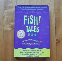 Fish! Tales Real-Life Stories to Help You Transform Your Workplace and Your Life - £7.72 GBP