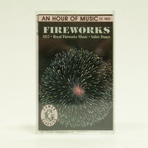 Fireworks 1812 Royal Fireworks Music Sabre Dance Cassette Tape 1985 - £7.00 GBP