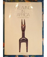 WEAVING IN AFRICA  - South Of The Sahara - By Karl Schaedler - Hardcover - £41.69 GBP