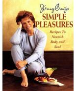 Jenny Craig's Simple Pleasures : Recipes to Nourish Body and Soul Health... - $5.50