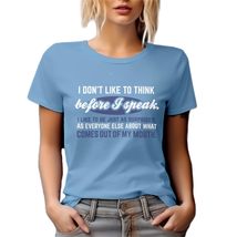 Funny I Don&#39;t Like to Think Quote Graphic Tshirt for Men or Women - Baby... - £17.02 GBP+
