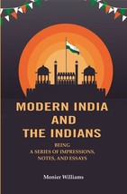 Modern India And The Indians: Being a Series of Impressions, Notes,  [Hardcover] - £23.86 GBP
