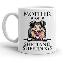 Mother Of Shetland Sheepdogs Mug, Dog Mom, Paw Pet Lover, Gift For Women, Mother - £11.84 GBP
