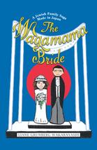 The Wagamama Bride: A Jewish Family Saga Made in Japan [Paperback] Grunb... - $8.45