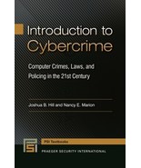 Introduction to Cybercrime: Computer Crimes, Laws, and Policing in the 2... - £20.91 GBP