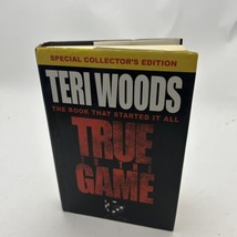 TRUE TO THE GAME By Teri Woods - Hardcover *Excellent Condition* - £24.57 GBP