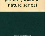 Mysteries in the garden (Bowmar nature series) Fisher, Aileen Lucia - $21.53