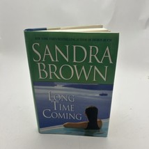 Long Time Coming - Hardcover By Brown, Sandra - $14.71