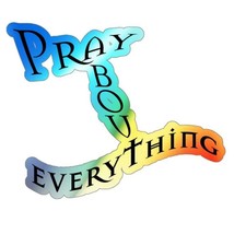 Holographic Die-Cut Stickers "Pray About Everything" - €8,73 EUR - €34,00 EUR