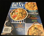 Meredith Magazine Eat to Beat Diabetes Live Well with Type 2 Diabetes - £8.71 GBP