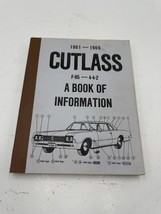 Oldsmobile Cutlass 1961-1969 A Book Of Information F85 442 Parts Diagram... - $24.74