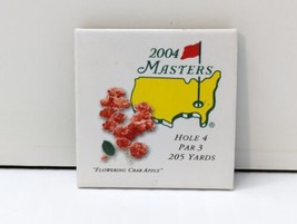 The Masters 2004 Ceramic Refrigerator Magnet Hole 4 Flowering Crab Apple Golf - £18.95 GBP