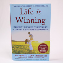 SIGNED Life Is Winning In America By Marjorie Dannenfelser 2020 Hardcover 1st Ed - £15.88 GBP