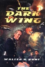 The Dark Wing Hunt, Walter H. - £10.14 GBP